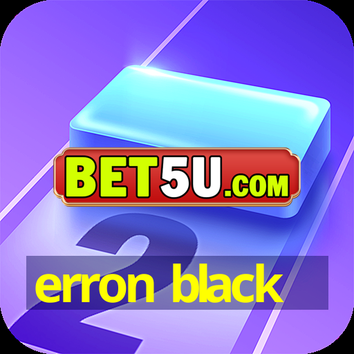 erron black